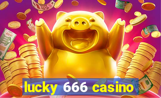 lucky 666 casino