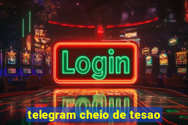 telegram cheio de tesao