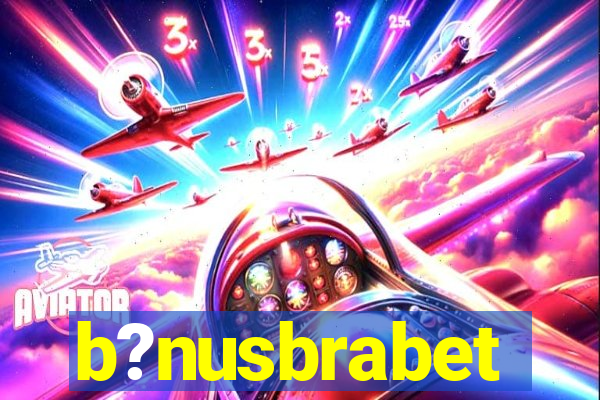 b?nusbrabet