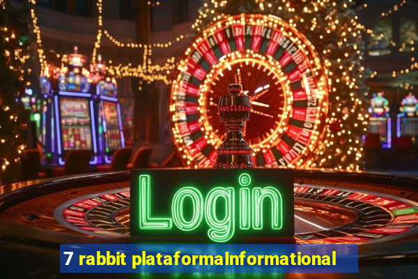 7 rabbit plataformaInformational