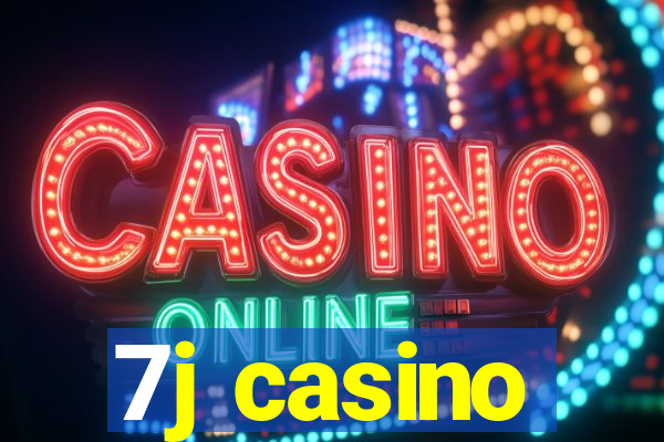 7j casino