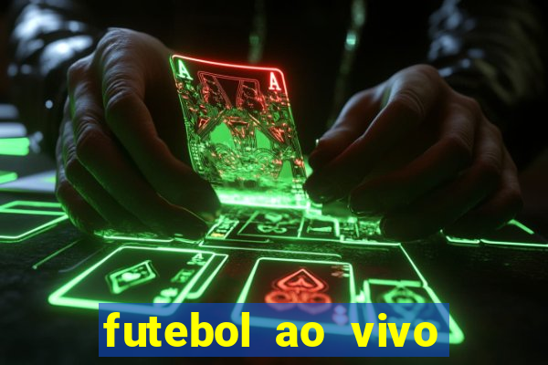 futebol ao vivo multi canais