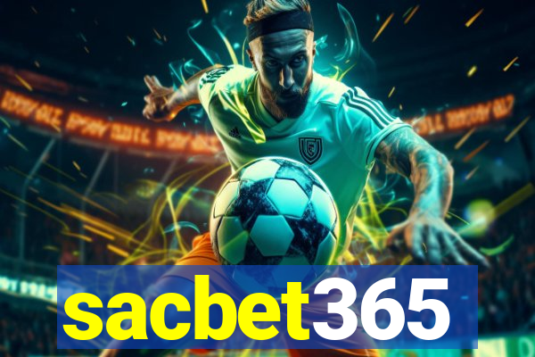 sacbet365