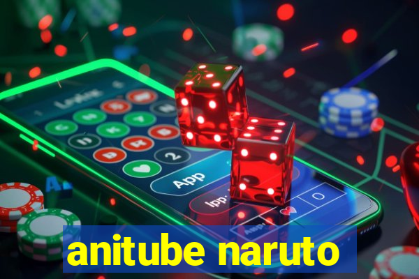 anitube naruto