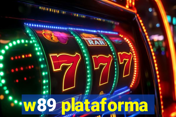 w89 plataforma