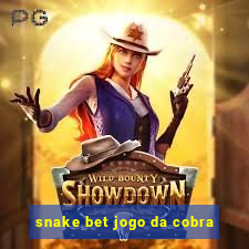 snake bet jogo da cobra