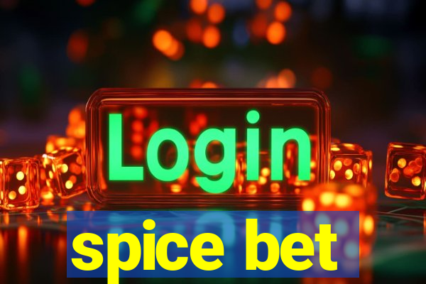 spice bet