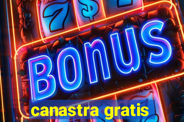 canastra gratis