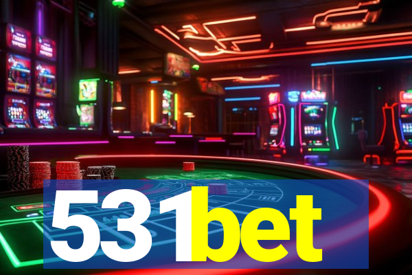 531bet