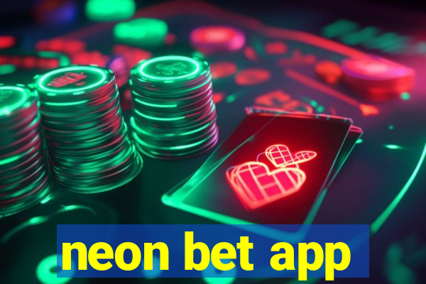 neon bet app