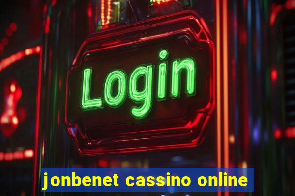 jonbenet cassino online