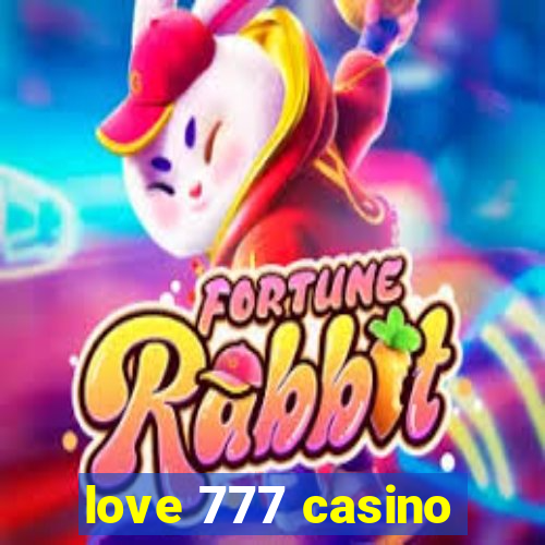 love 777 casino