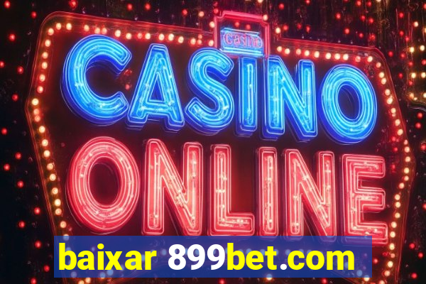 baixar 899bet.com