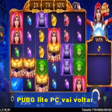 PUBG lite PC vai voltar