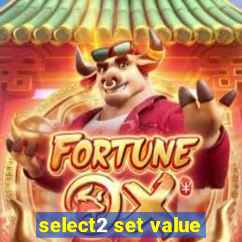 select2 set value