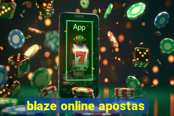 blaze online apostas