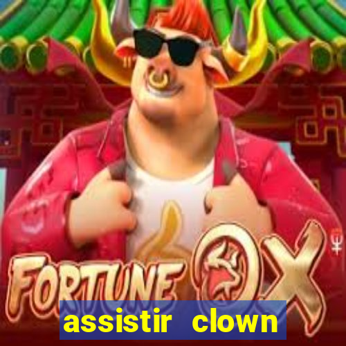 assistir clown (2014 dublado mega filmes)