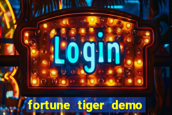 fortune tiger demo bet 500