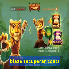 blaze recuperar conta