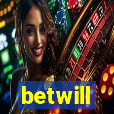 betwill