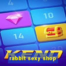 rabbit sexy shop