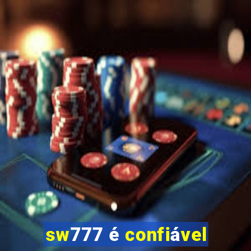 sw777 é confiável