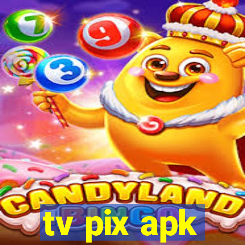 tv pix apk