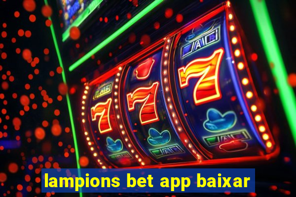 lampions bet app baixar