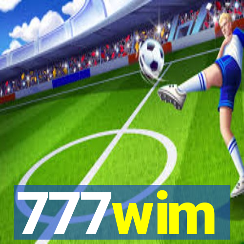 777wim