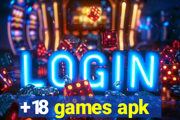 +18 games apk