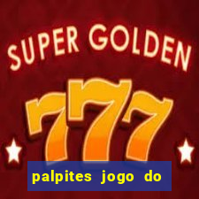 palpites jogo do bicho hoje