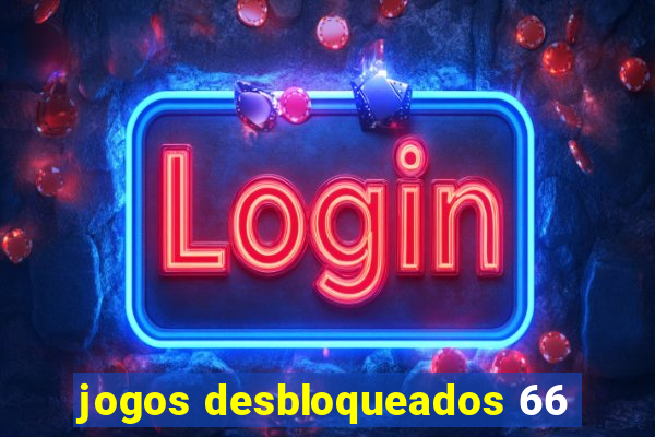 jogos desbloqueados 66