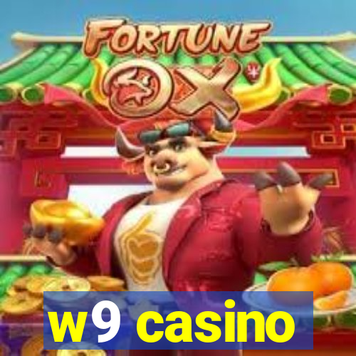 w9 casino