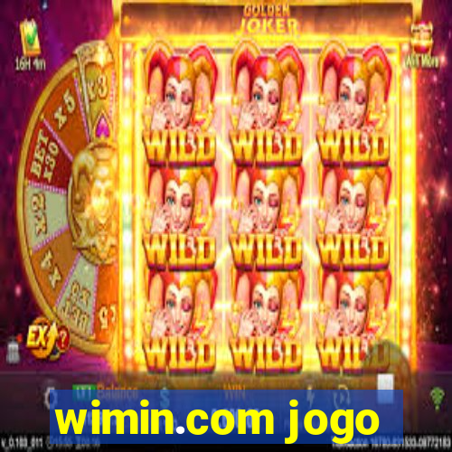 wimin.com jogo