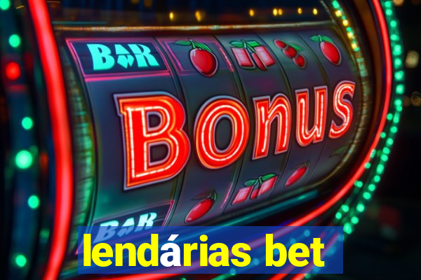 lendárias bet