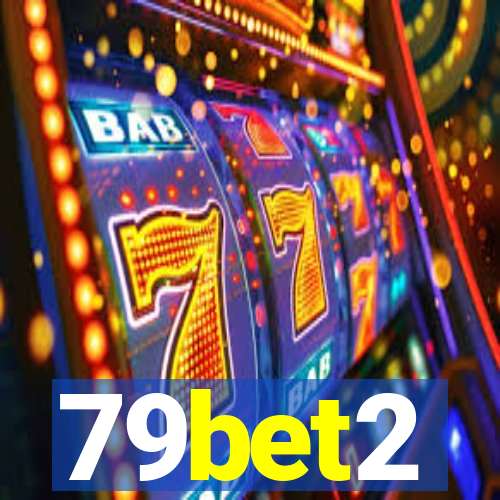 79bet2