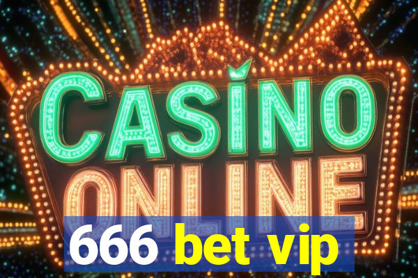 666 bet vip