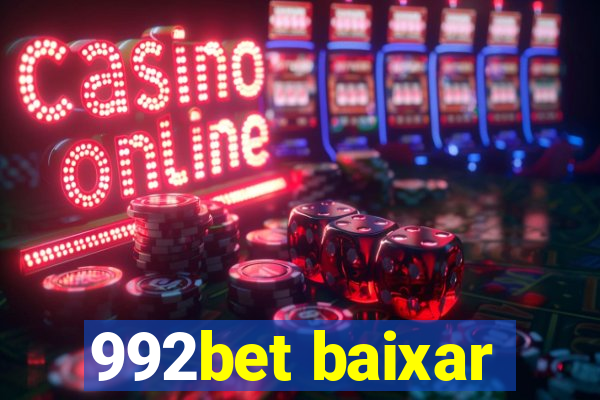 992bet baixar