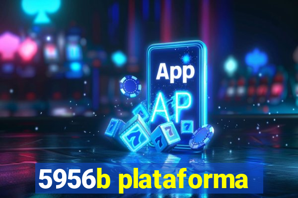 5956b plataforma