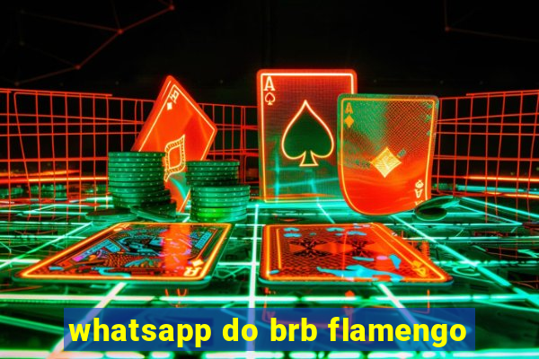 whatsapp do brb flamengo