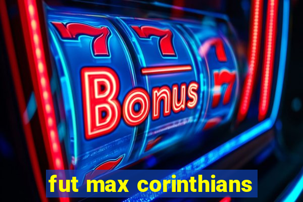 fut max corinthians