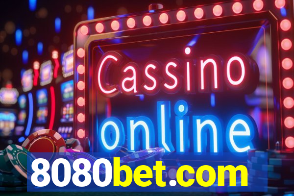 8080bet.com