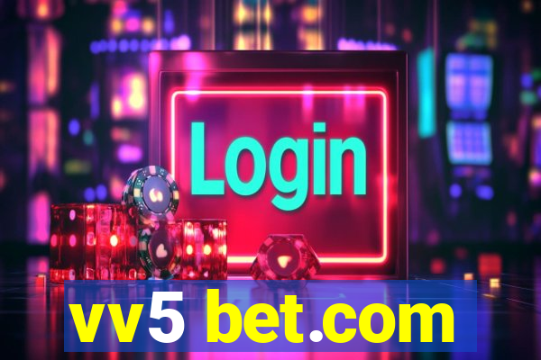 vv5 bet.com