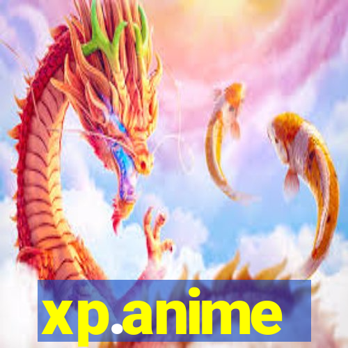 xp.anime