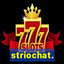 striochat.