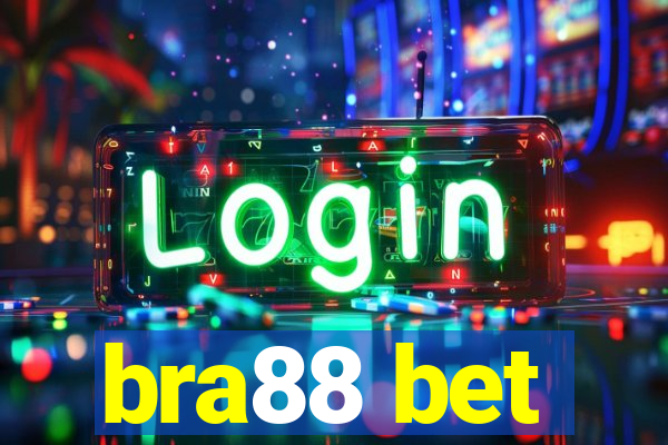 bra88 bet