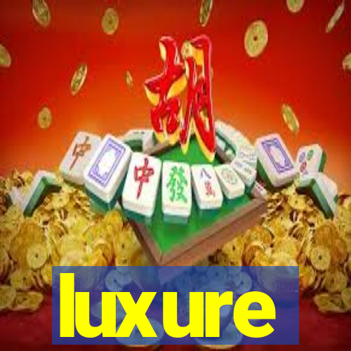 luxure