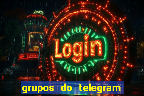 grupos do telegram mais de 18