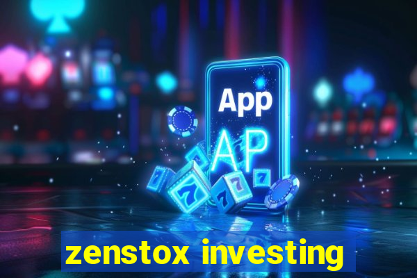 zenstox investing