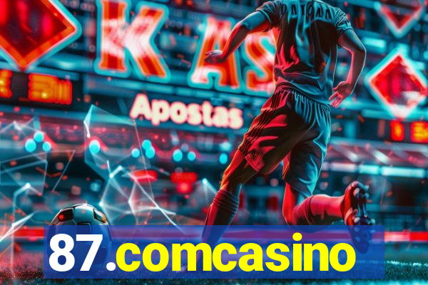 87.comcasino